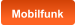 Mobilfunk