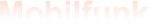 Mobilfunk
