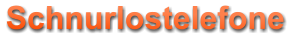 Schnurlostelefone